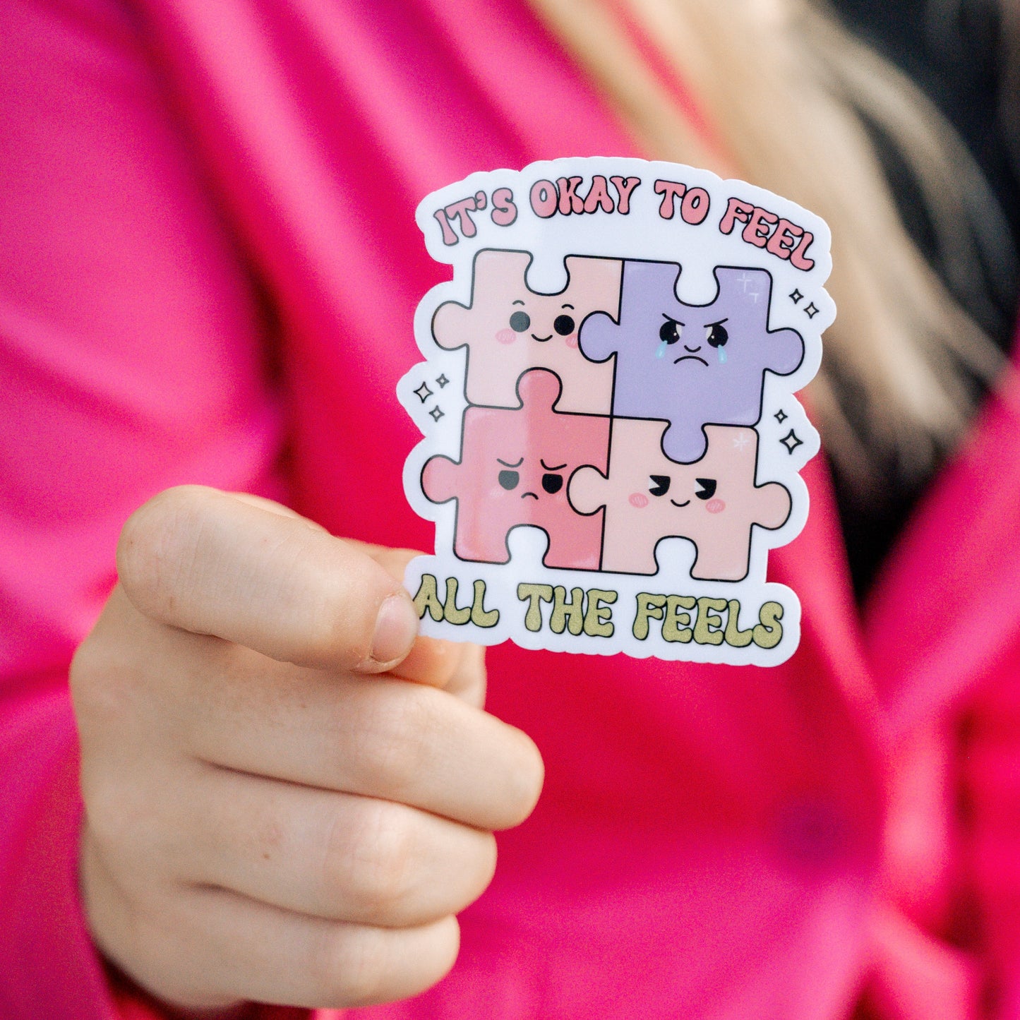 It's Okay to Feel All the Feels Sticker